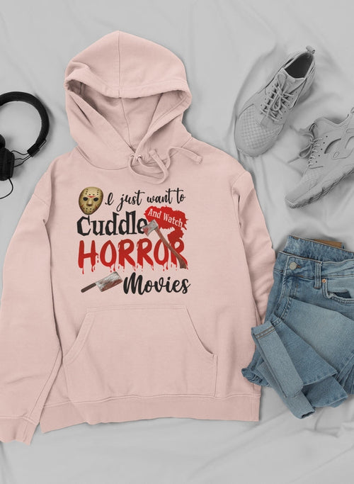I Just Want To Cuddle Hoodie